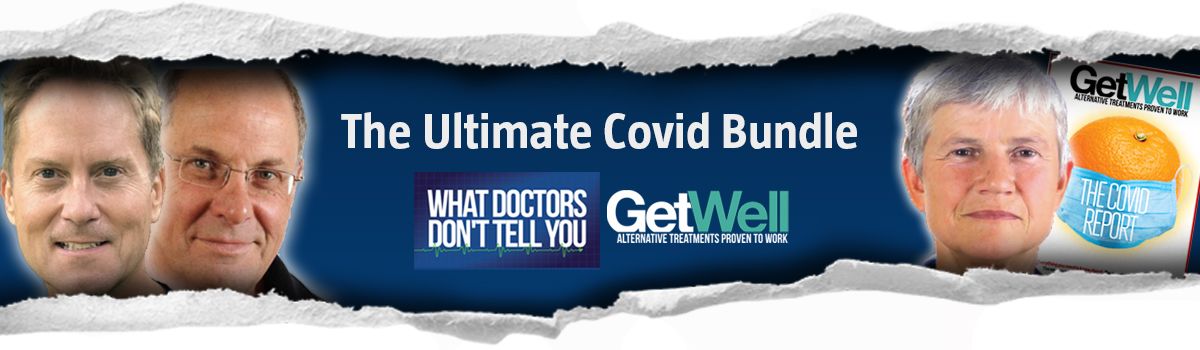 The Ultimate Covid Bundle - WDDTY - Get Well